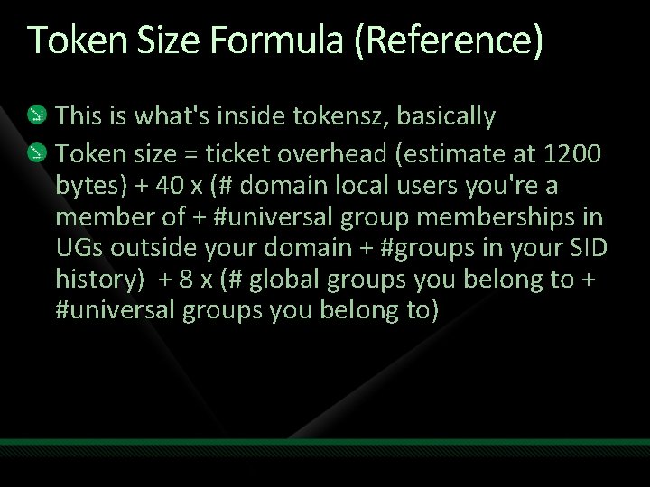 Token Size Formula (Reference) This is what's inside tokensz, basically Token size = ticket