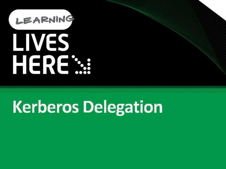 Kerberos Delegation 