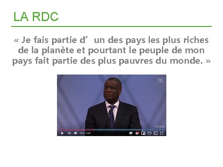 LA RDC « Je fais partie d’un des pays les plus riches de la