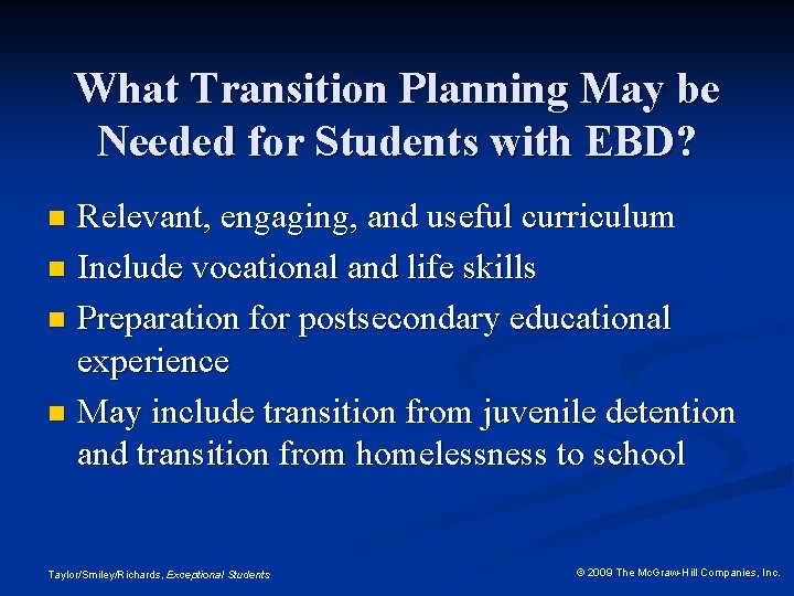 What Transition Planning May be Needed for Students with EBD? Relevant, engaging, and useful