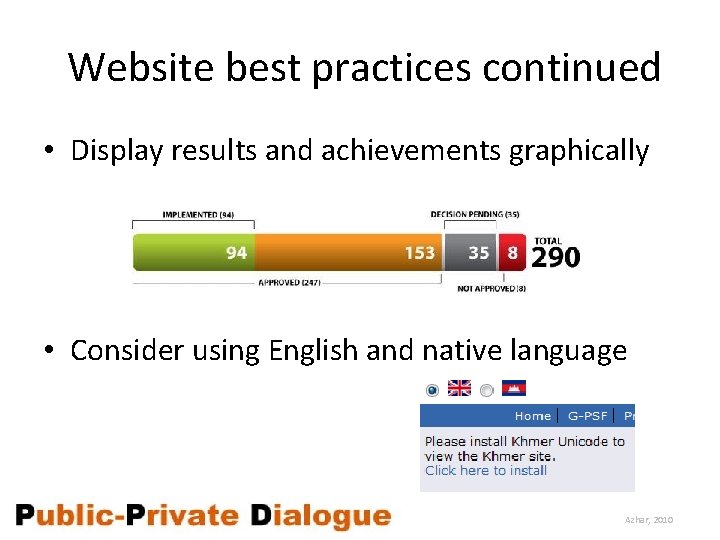  Website best practices continued • Display results and achievements graphically • Consider using