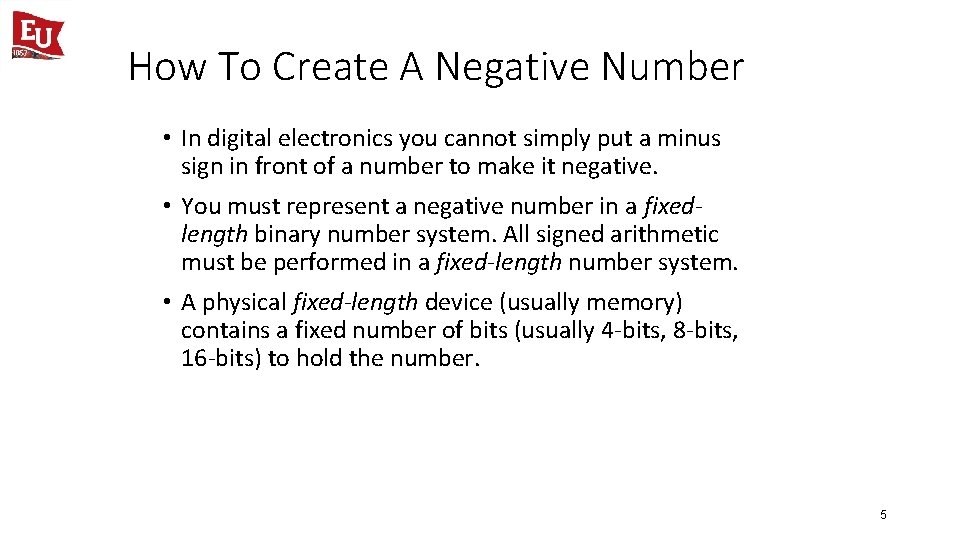 How To Create A Negative Number • In digital electronics you cannot simply put