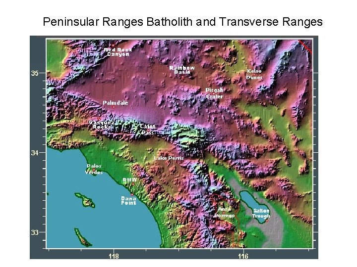 Peninsular Ranges Batholith and Transverse Ranges 