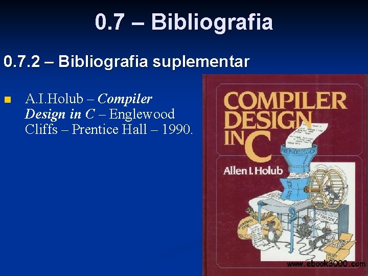 0. 7 – Bibliografia 0. 7. 2 – Bibliografia suplementar n A. I. Holub