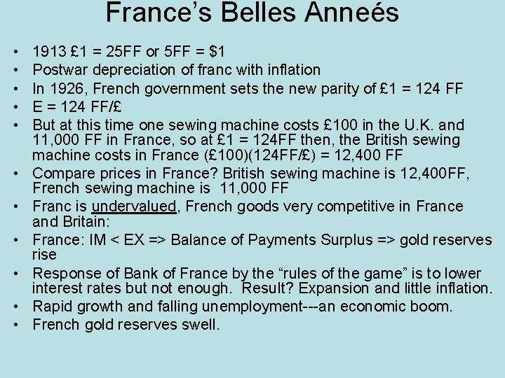 France’s Belles Anneés • • • 1913 £ 1 = 25 FF or 5