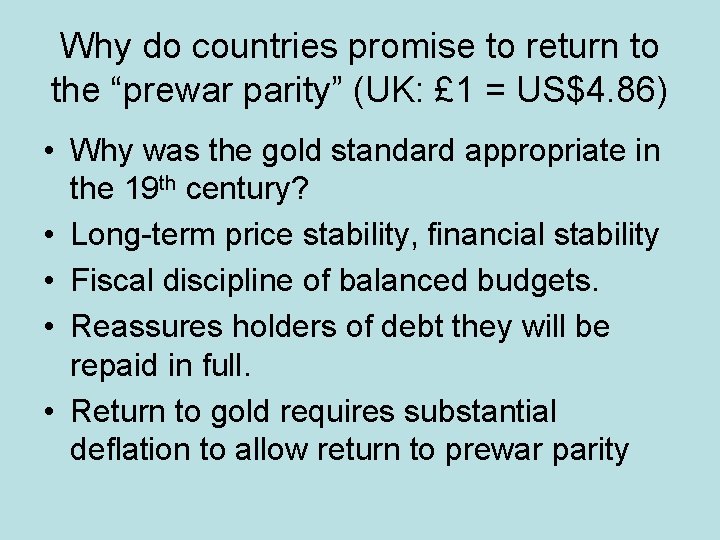 Why do countries promise to return to the “prewar parity” (UK: £ 1 =