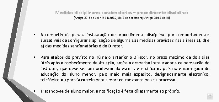 Medidas disciplinares sancionatórias – procedimento disciplinar (Artigo 30. º da Lei n. º 51/2012,