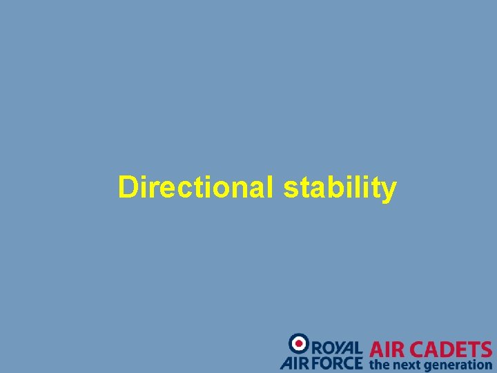 Directional stability 