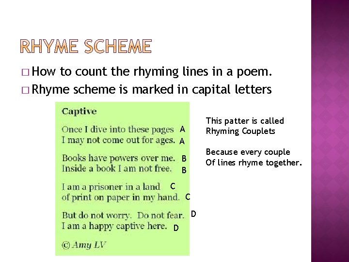 � How to count the rhyming lines in a poem. � Rhyme scheme is
