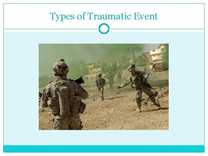 Types of Traumatic Event 