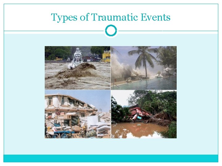 Types of Traumatic Events 