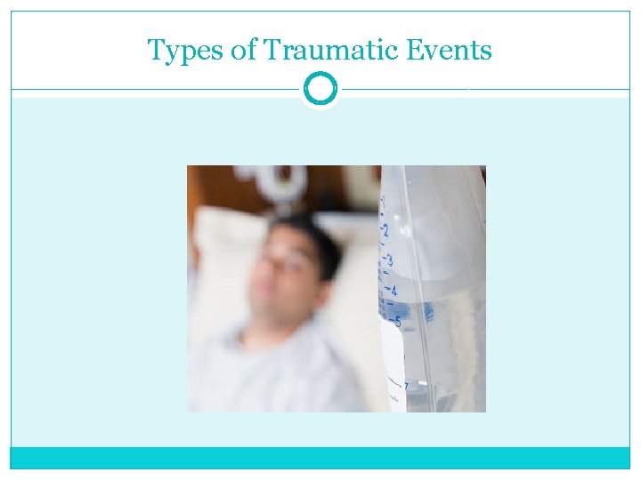 Types of Traumatic Events 