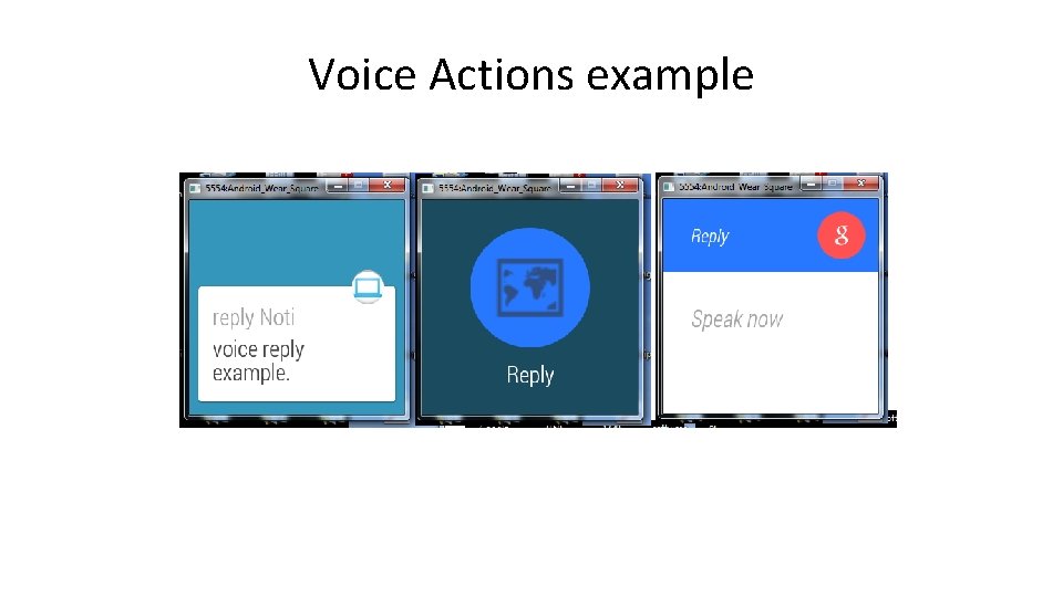 Voice Actions example 