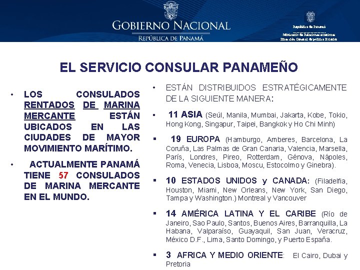 República de Panamá __________ Ministerio de Relaciones exteriores Dirección General de política Exterior EL