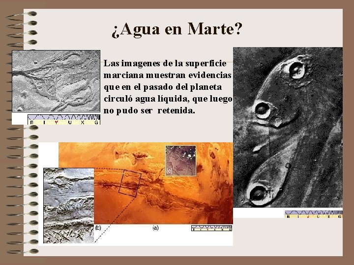 ¿Agua en Marte? Las imagenes de la superficie marciana muestran evidencias que en el