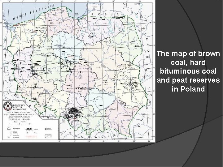 The map of brown coal, hard bituminous coal and peat reserves in Poland 