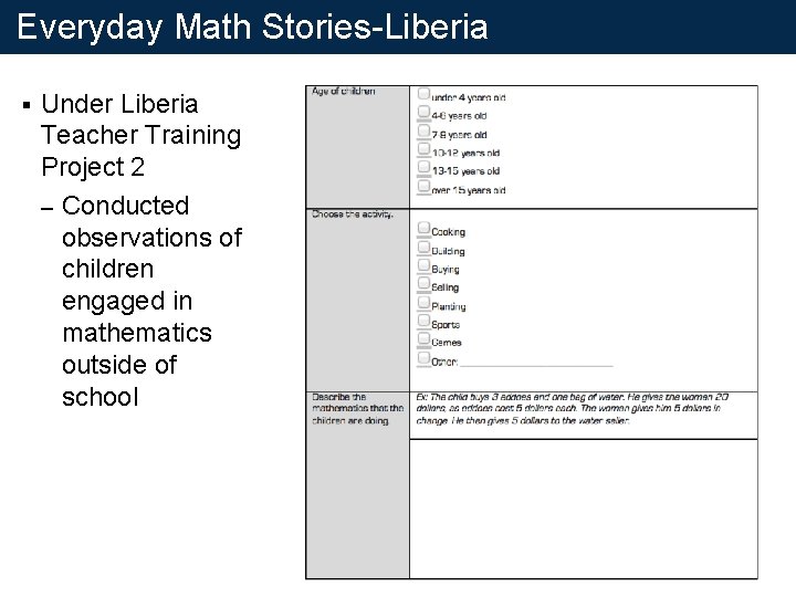 Everyday Math Stories-Liberia § Under Liberia Teacher Training Project 2 – Conducted observations of