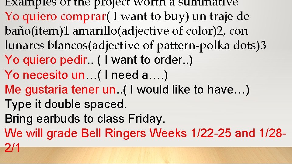 Examples of the project worth a summative Yo quiero comprar( I want to buy)