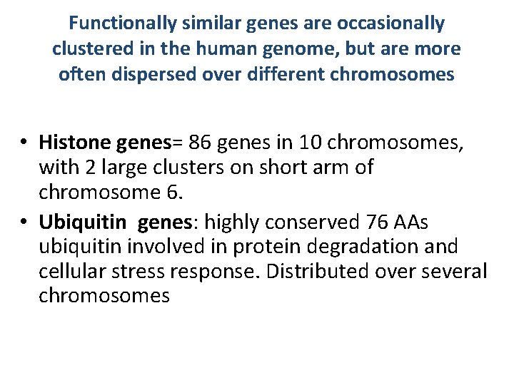 Functionally similar genes are occasionally clustered in the human genome, but are more often