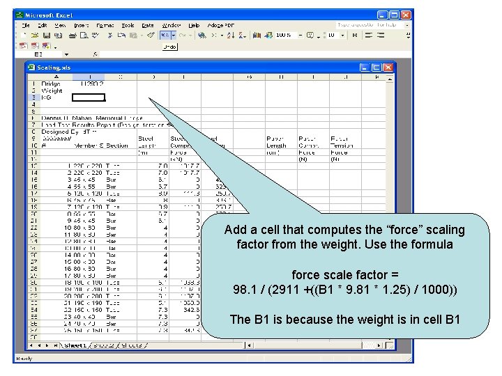 Add a cell that computes the “force” scaling factor from the weight. Use the