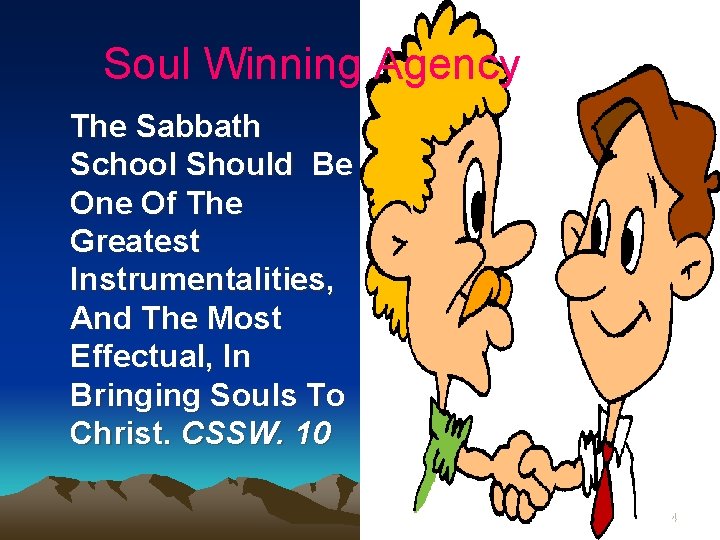 Soul Winning Agency The Sabbath School Should Be One Of The Greatest Instrumentalities, And