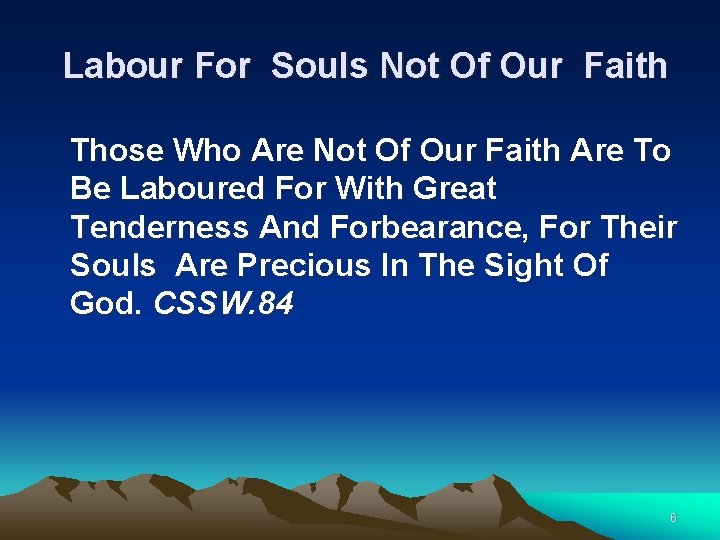 Labour For Souls Not Of Our Faith Those Who Are Not Of Our Faith