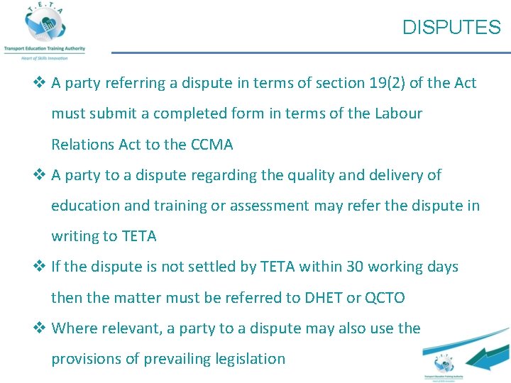 DISPUTES v A party referring a dispute in terms of section 19(2) of the