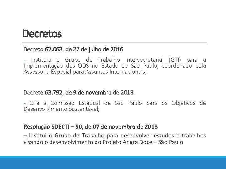 Decretos Decreto 62. 063, de 27 de julho de 2016 - Instituiu o Grupo