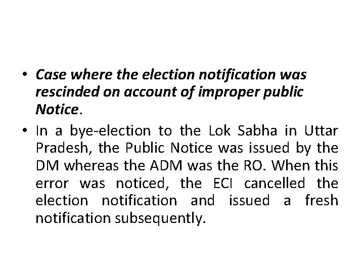  • Case where the election notification was rescinded on account of improper public