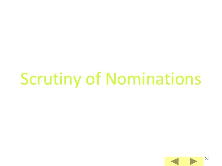 Scrutiny of Nominations 62 
