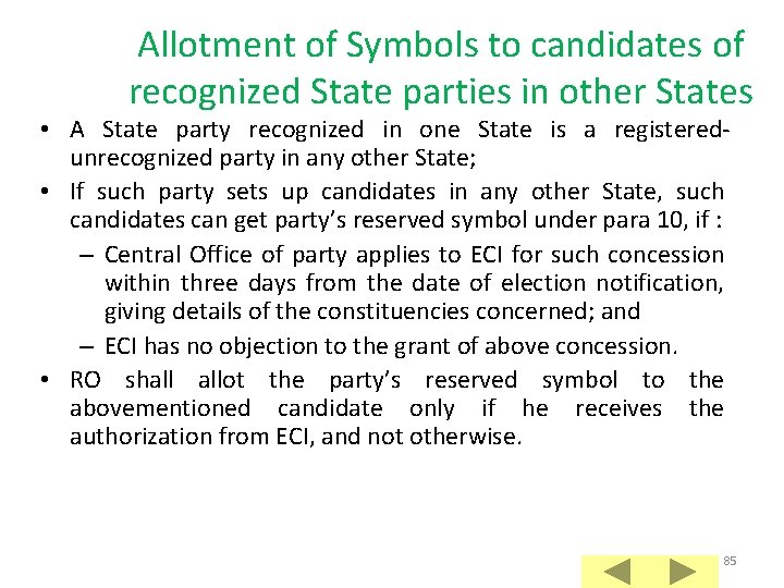 Allotment of Symbols to candidates of recognized State parties in other States • A