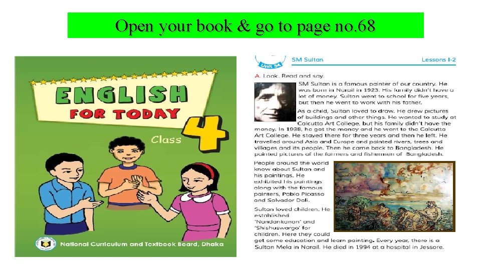 Open your book & go to page no. 68 