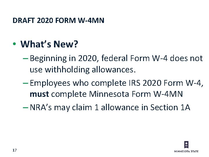 DRAFT 2020 FORM W-4 MN • What’s New? – Beginning in 2020, federal Form