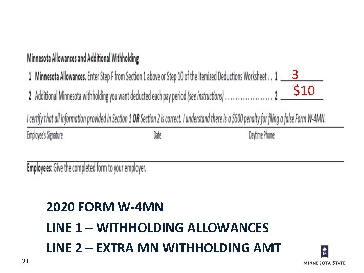 3 $10 2020 FORM W-4 MN LINE 1 – WITHHOLDING ALLOWANCES LINE 2 –