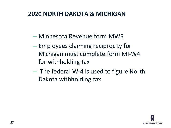 2020 NORTH DAKOTA & MICHIGAN – Minnesota Revenue form MWR – Employees claiming reciprocity