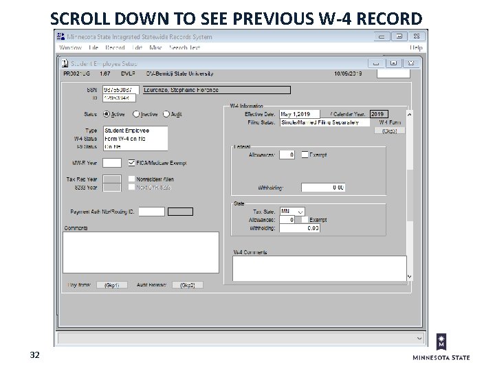 SCROLL DOWN TO SEE PREVIOUS W-4 RECORD 32 