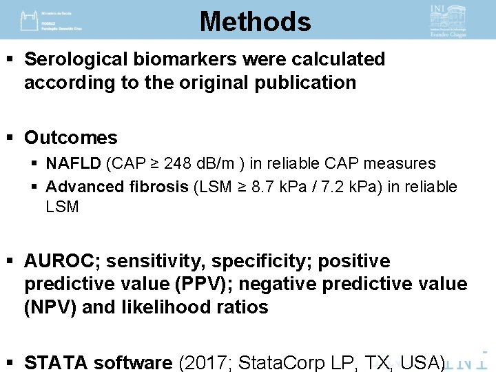 Methods § Serological biomarkers were calculated according to the original publication § Outcomes §