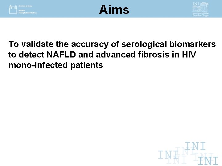 Aims To validate the accuracy of serological biomarkers to detect NAFLD and advanced fibrosis