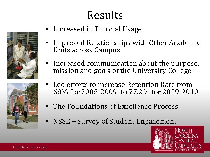 Results • Increased in Tutorial Usage • Improved Relationships with Other Academic Units across