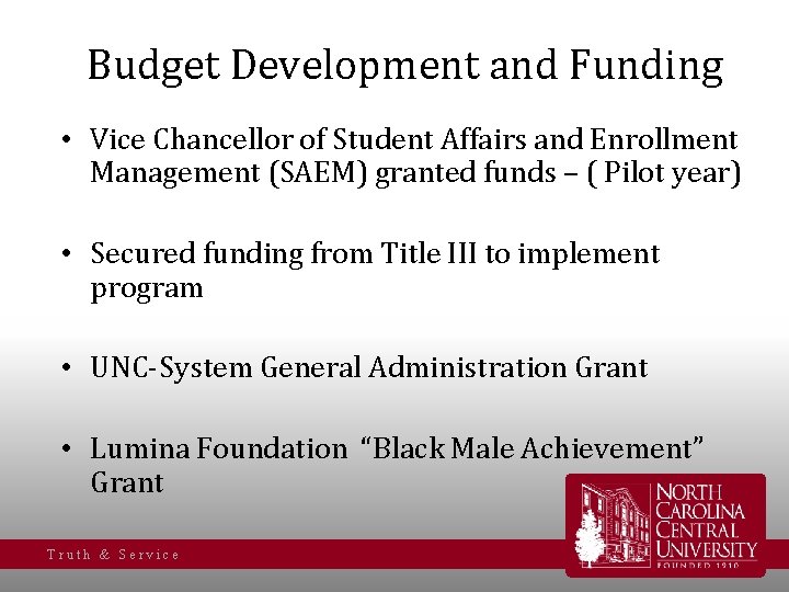 Budget Development and Funding • Vice Chancellor of Student Affairs and Enrollment Management (SAEM)