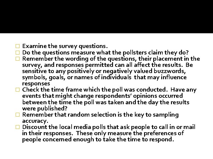 Examine the survey questions. Do the questions measure what the pollsters claim they do?
