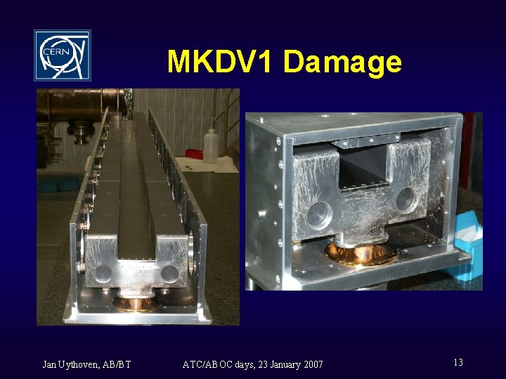 MKDV 1 Damage Jan Uythoven, AB/BT ATC/ABOC days, 23 January 2007 13 