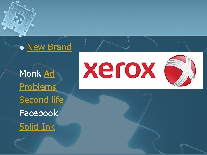 l New Brand Monk Ad Problems Second life Facebook Solid Ink 
