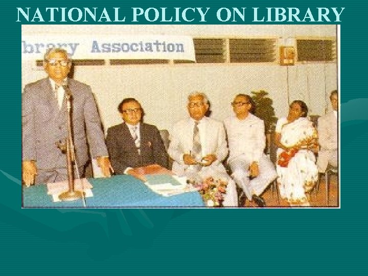 NATIONAL POLICY ON LIBRARY 