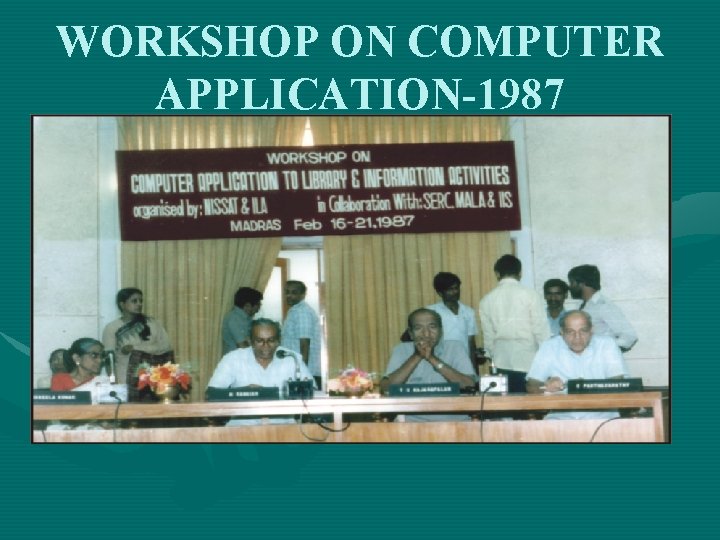 WORKSHOP ON COMPUTER APPLICATION-1987 