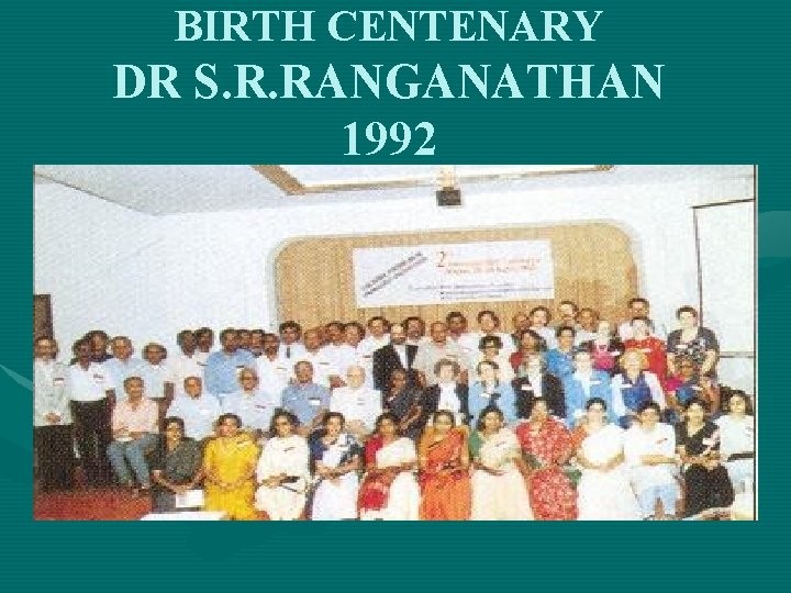 BIRTH CENTENARY DR S. R. RANGANATHAN 1992 