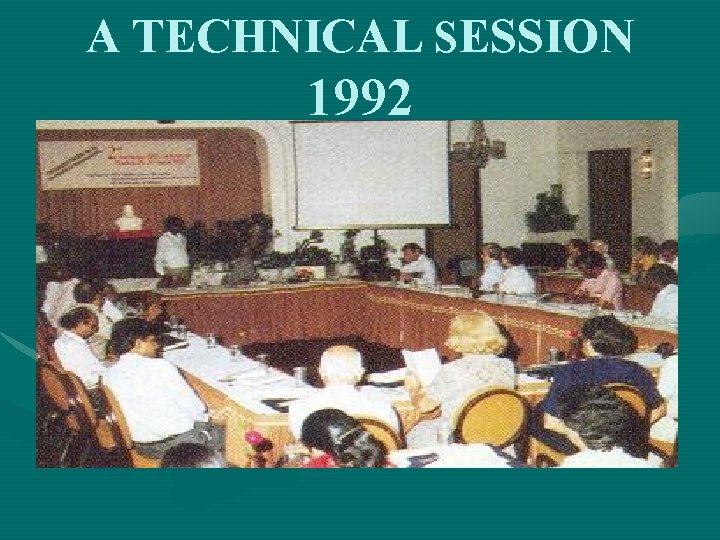 A TECHNICAL SESSION 1992 