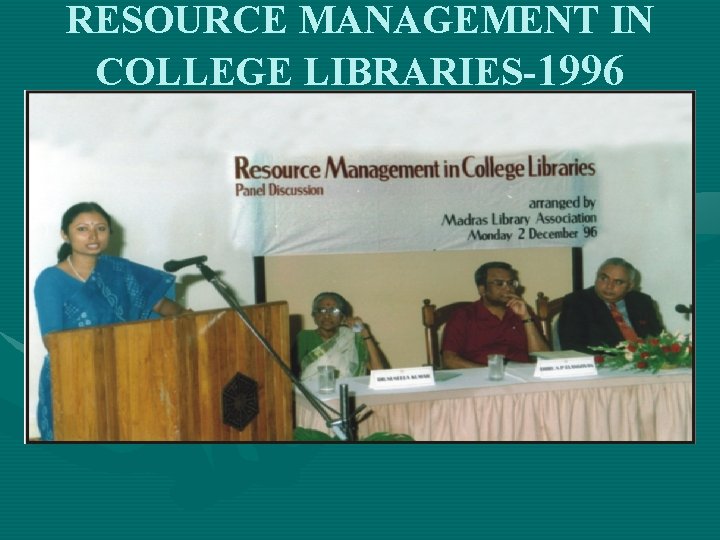 RESOURCE MANAGEMENT IN COLLEGE LIBRARIES-1996 
