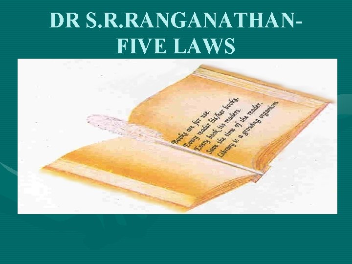 DR S. R. RANGANATHANFIVE LAWS 