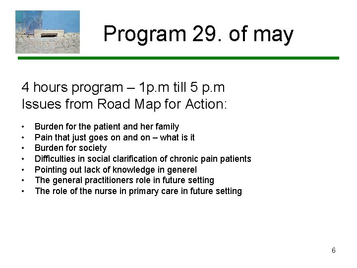 Program 29. of may 4 hours program – 1 p. m till 5 p.